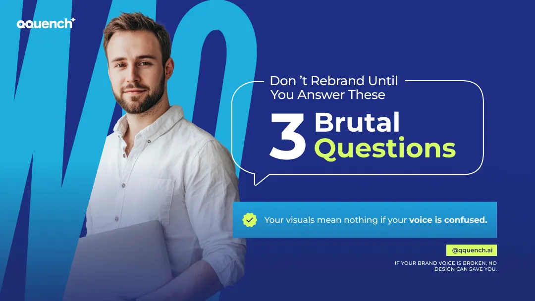 Professional man holding a tablet with bold text reading “Don’t Rebrand Until You Answer These 3 Brutal Questions.” Branding banner focused on brand voice clarity, visual identity, and rebranding strategy essentials.