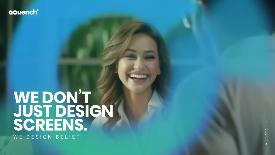 Powerful statement in bold white typography reads 'We don't just design screens. We design belief.'