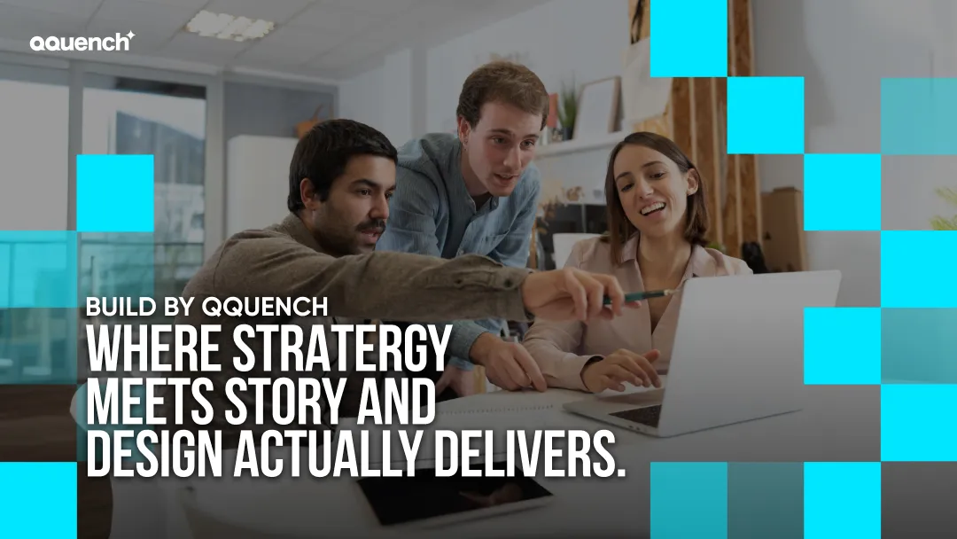 A strategist and designer collaborate beside the text 'Built by Qquench — where strategy meets story, and design actually delivers,' in a dynamic, results-oriented composition.