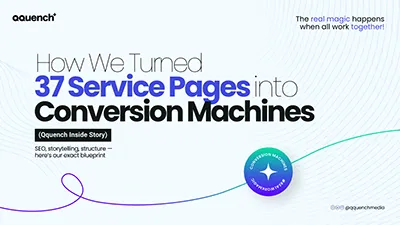 'How We Turned 37 Service Pages into Conversion Machines.'