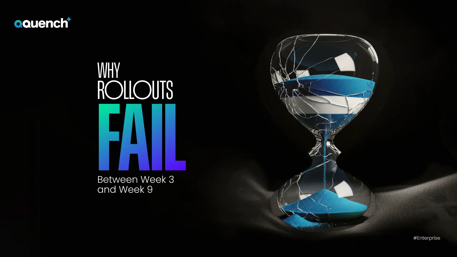 Why Rollouts Fail Between Week 3 and Week 8, E-learning